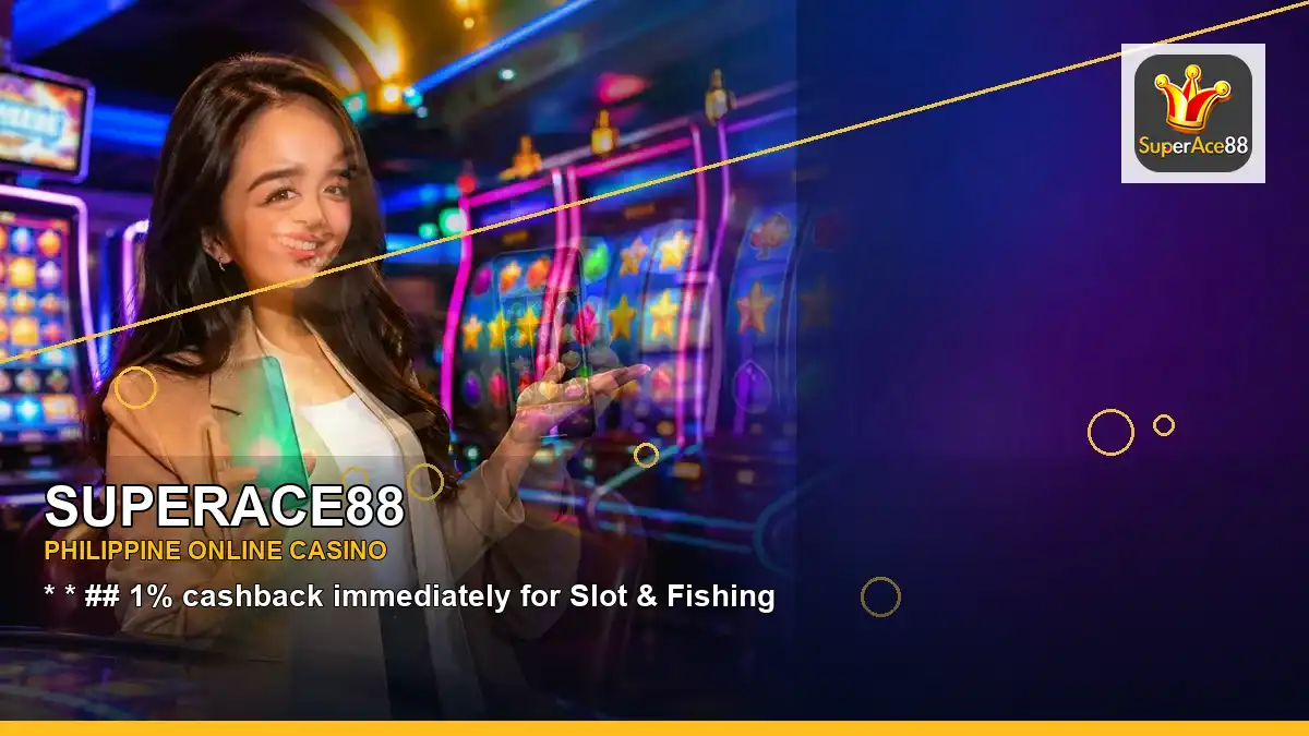 SUPERACE88 Philippines casino guide with left-framed coins casino cashback rewards and an adult Filipina casino host